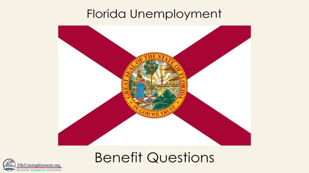 Florida Unemployment Benefit Questions